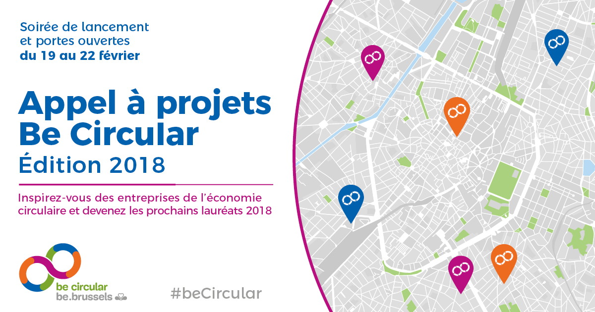 Lancement Appel à Projets Be Circular 2018 et Portes Ouvertes