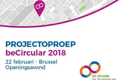 Opening van de kandidaturen voor Be Circular 2018