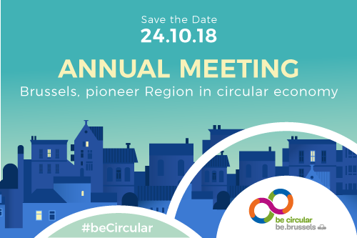 SAVE THE DATE: BE CIRCULAR ANNUAL MEETING 24/10/2018