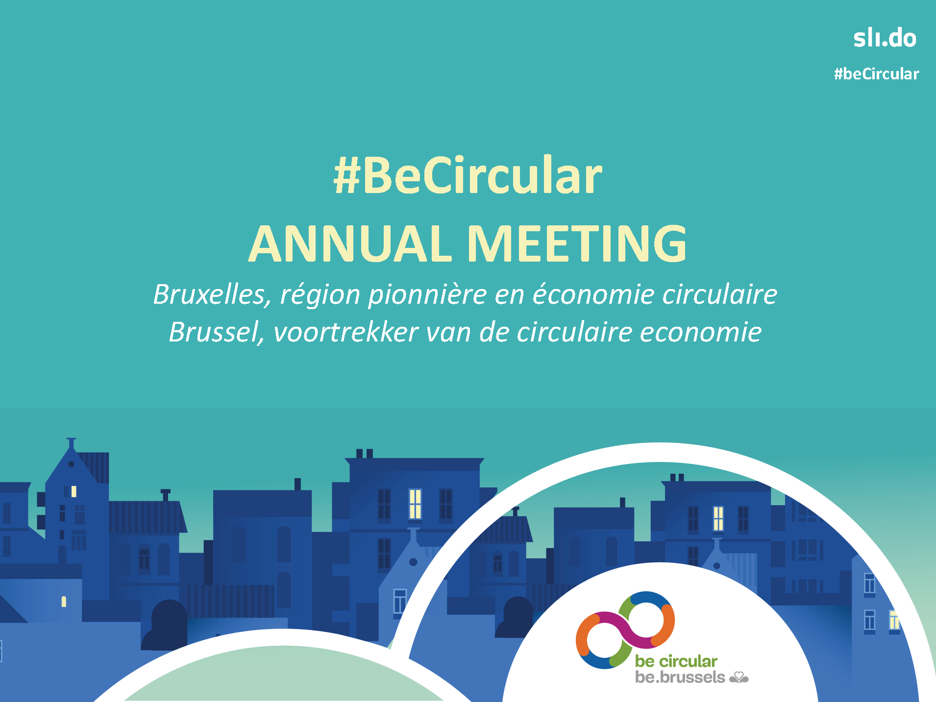 Be Circular Annual Meeting 2018 van het Gewestelijk Programma voor Circulaire Economie