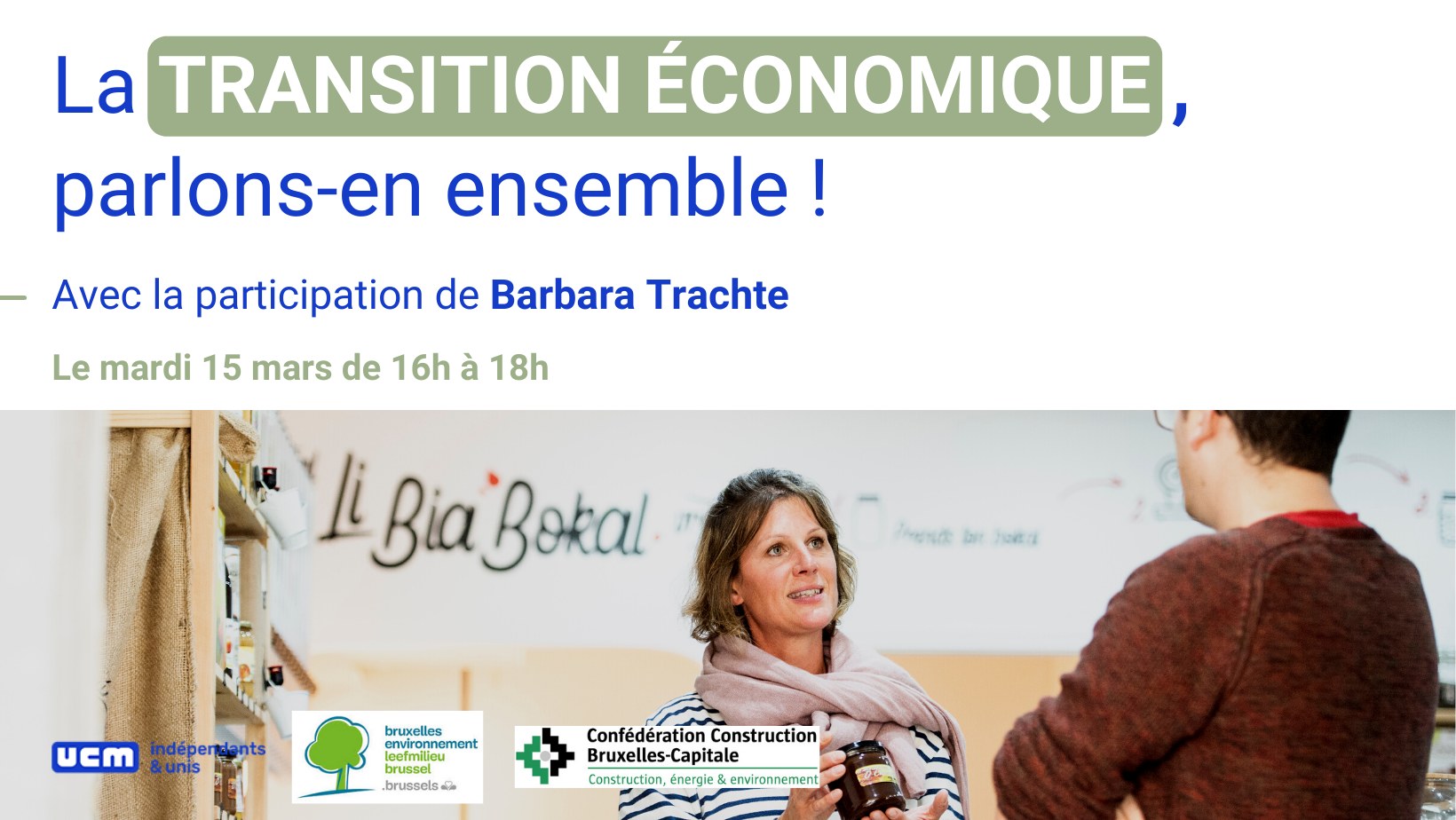 La transition économique, parlons-en ensemble! (UCM Bruxelles)